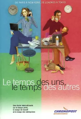 Couverture du produit · Le temps des uns, le temps des autres