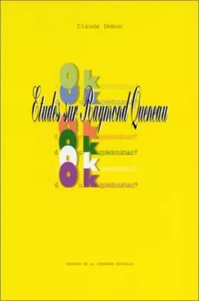Couverture du produit · Etudes sur Raymond Queneau