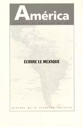 Couverture du produit · Ecrire le Mexique. America, numéro 22