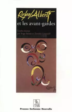 Couverture du produit · Rafael Alberti et les avant-gardes
