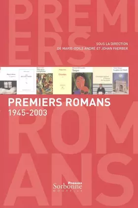 Couverture du produit · Premiers romans, 1945-2003