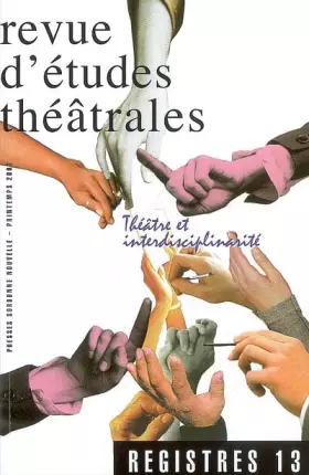 Couverture du produit · REGISTRES 13 THEATRE ET INTERDISCIPLINARITE