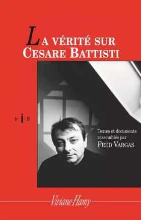 Couverture du produit · La Vérité sur Cesare Battisti (bis)