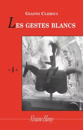 Couverture du produit · Les Gestes blancs