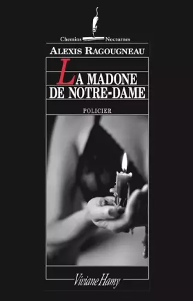Couverture du produit · La madone de Notre-Dame