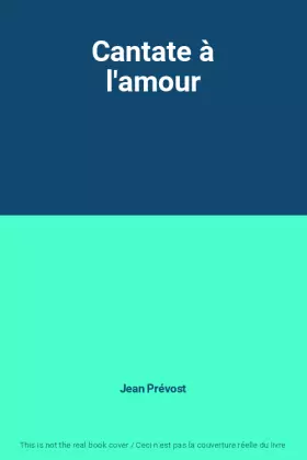 Couverture du produit · Cantate à l'amour