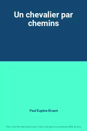 Couverture du produit · Un chevalier par chemins