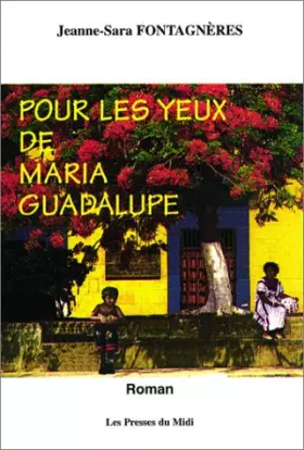 Couverture du produit · Pour les yeux de Maria Guadalupe