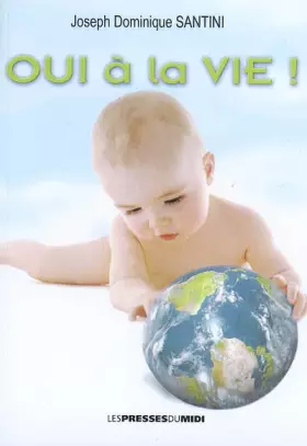Couverture du produit · Oui à la vie !