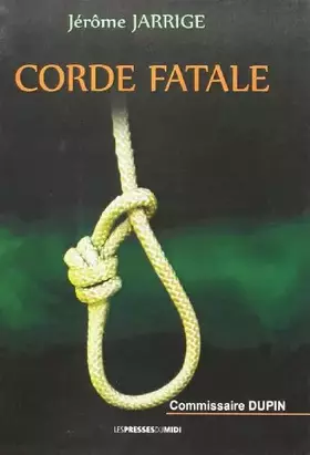 Couverture du produit · CORDE FATALE