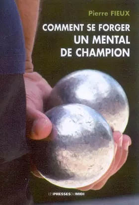 Couverture du produit · COMMENT SE FORGER UN MENTAL DE CHAMPION