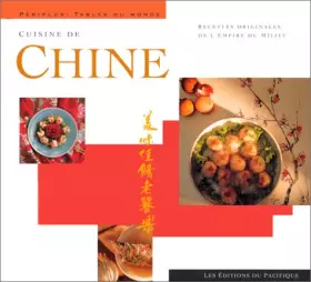 Couverture du produit · Cuisine de Chine : 84 recettes originales