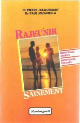 Couverture du produit · Rajeunir sainement