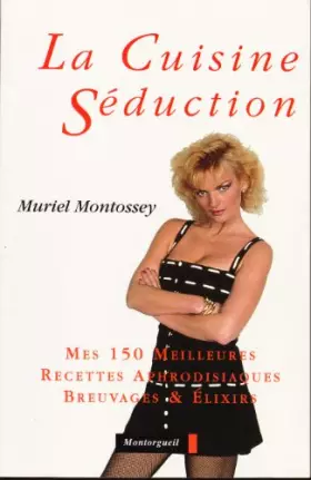 Couverture du produit · La cuisine séduction