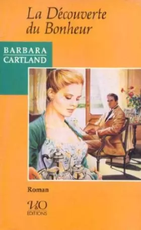 Couverture du produit · La découverte du bonheur : roman