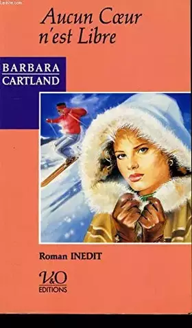 Couverture du produit · Aucun coeur n'est libre : roman