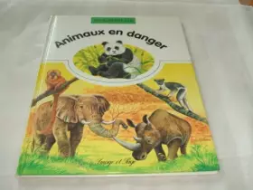 Couverture du produit · Decouvrons les animaux en danger