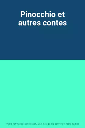 Couverture du produit · Pinocchio et autres contes