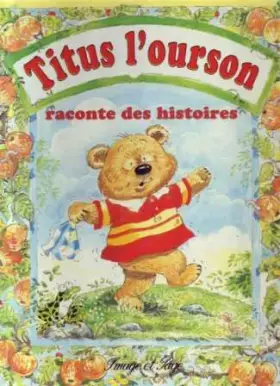 Couverture du produit · Titus l'ourson raconte des histoires
