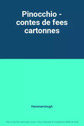 Couverture du produit · Pinocchio - contes de fees cartonnes