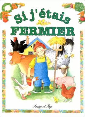 Couverture du produit · Si j'étais fermier