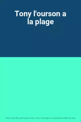 Couverture du produit · Tony l'ourson a la plage