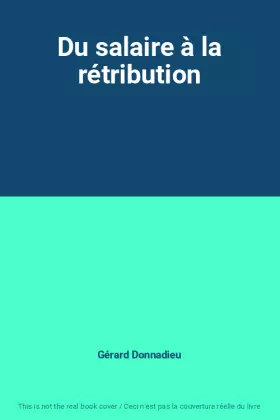 Couverture du produit · Du salaire à la rétribution