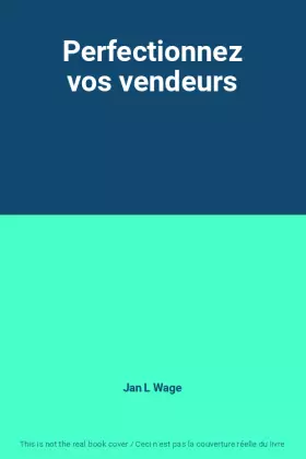 Couverture du produit · Perfectionnez vos vendeurs
