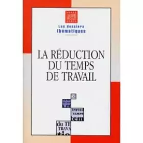 Couverture du produit · La réduction du temps de travail