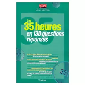 Couverture du produit · Les 35 heures en 130 questions-réponses