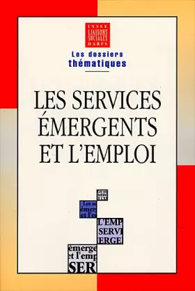 Couverture du produit · Les services émergents et l'emploi