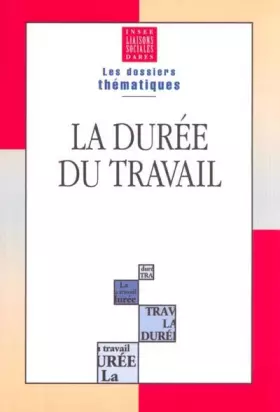 Couverture du produit · La durée du travail