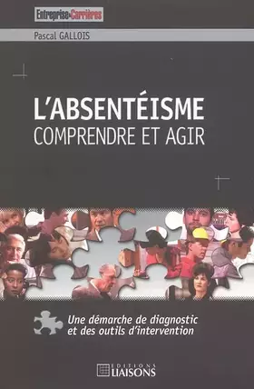 Couverture du produit · L'absentéisme : Comprendre et agir