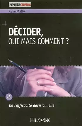 Couverture du produit · Décider, oui mais comment ?