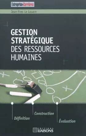 Couverture du produit · Gestion stratégique des ressources humaines: Définition. Construction. Evaluation.