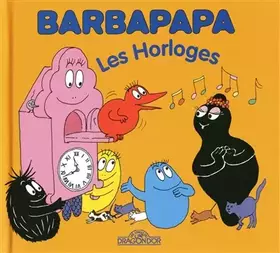 Couverture du produit · Barbapapa - Les Horloges
