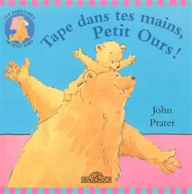 Couverture du produit · Tape dans tes mains, Petit Ours !