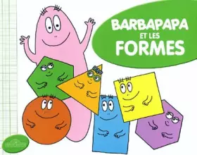 Couverture du produit · Barbapapa et les formes