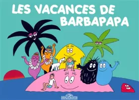 Couverture du produit · Les vacances de Barbapapa