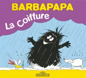 Couverture du produit · Barbapapa - La Coiffure