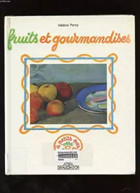 Couverture du produit · Fruits et gourmandises
