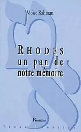 Couverture du produit · Rhodes, un pan de notre mémoire