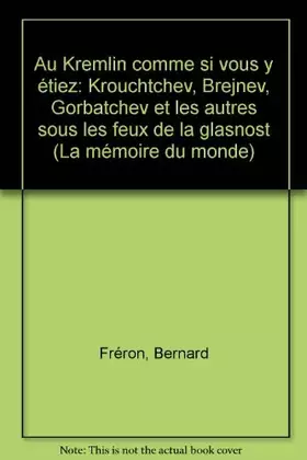 Couverture du produit · Au kremlin, comme si vous y etiez !