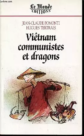 Couverture du produit · Viêtnam, communistes et dragons