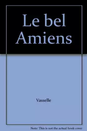 Couverture du produit · Le bel Amiens