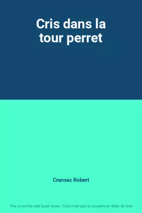Couverture du produit · Cris dans la tour perret