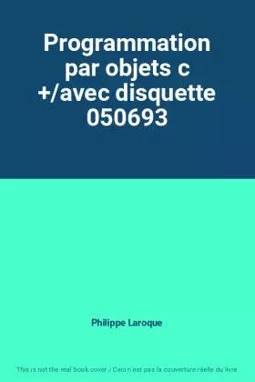 Couverture du produit · Programmation par objets c +/avec disquette 050693