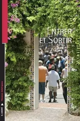 Couverture du produit · Entrer et sortir, les trésors du sanctuaire