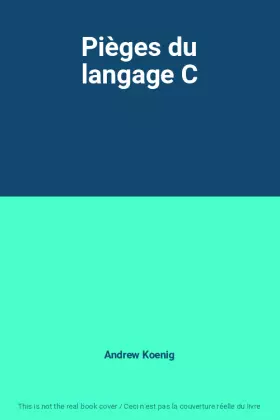 Couverture du produit · Pièges du langage C