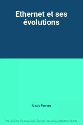 Couverture du produit · Ethernet et ses évolutions